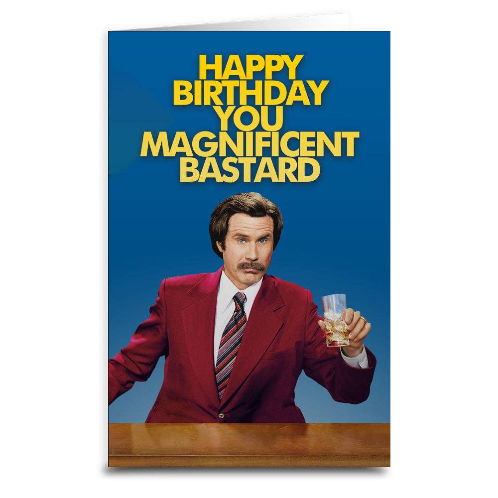 Happy Birthday You Magnificent Bastard Greeting Card: Card & Envelope Only