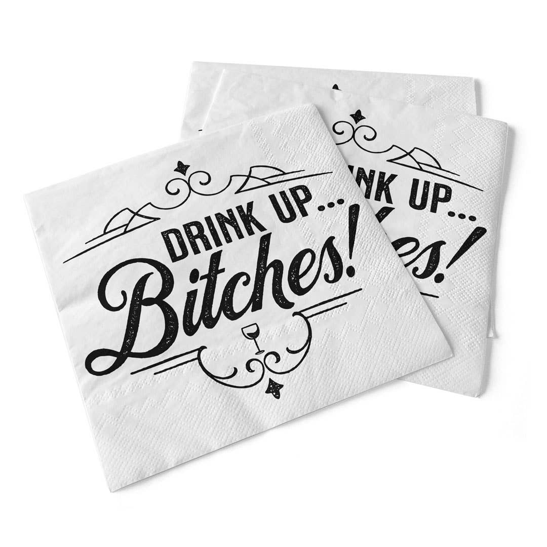 Drink Up B-tches | Beverage Napkins
