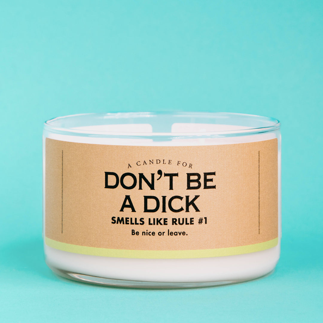 A Candle for Don't Be a Dick | Funny Candle
