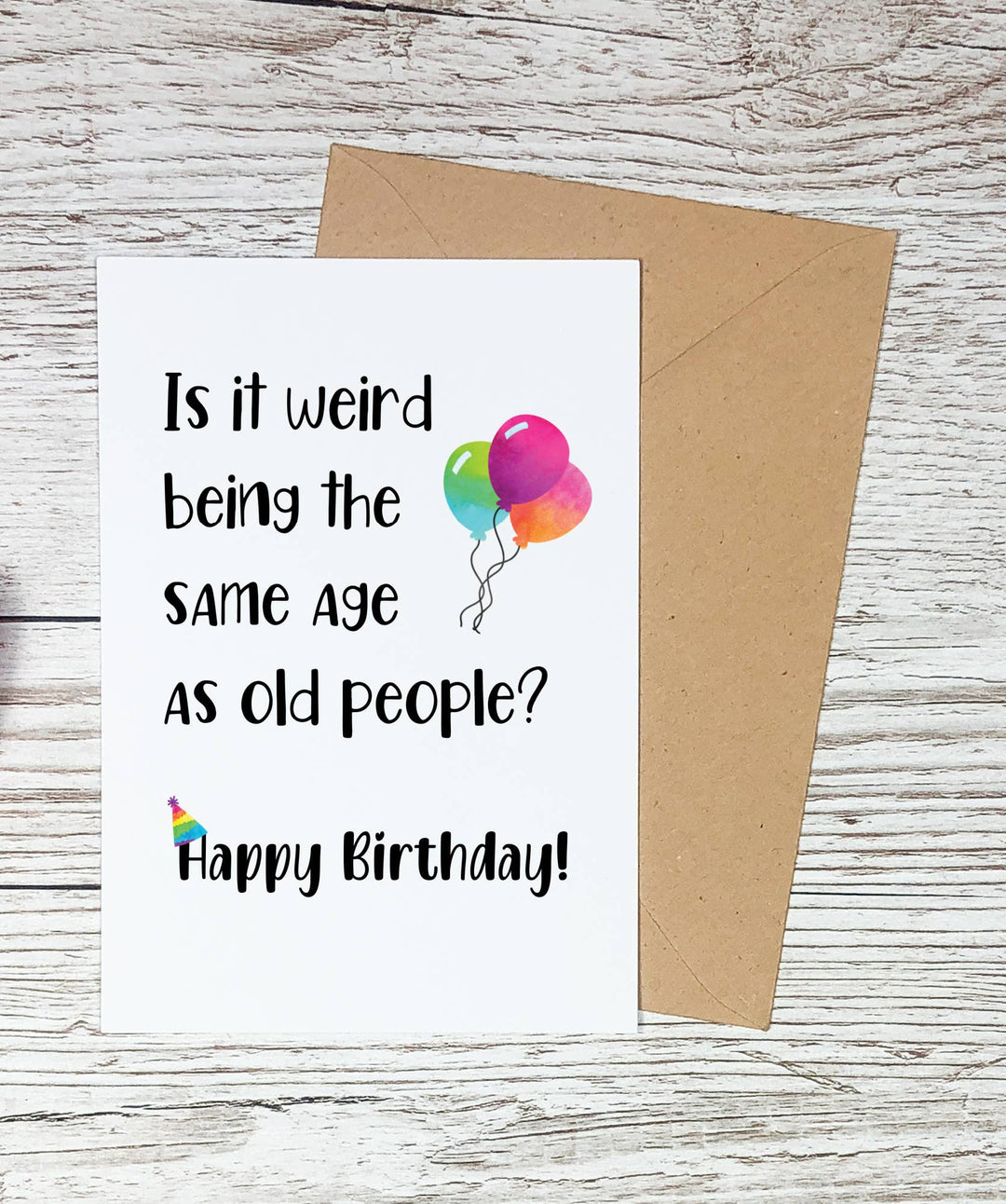 Funny Old Age Birthday Card