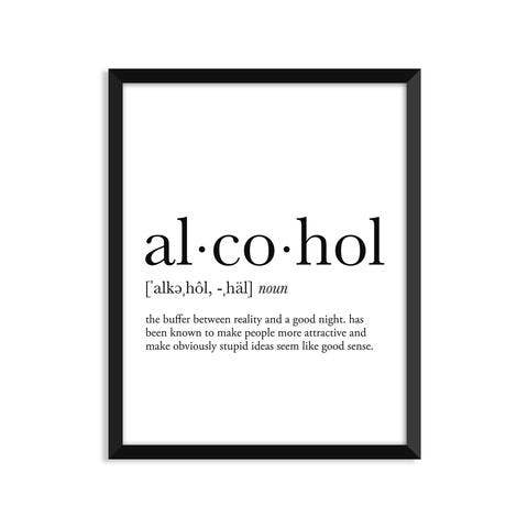 Alcohol Definition - Everday Art Print