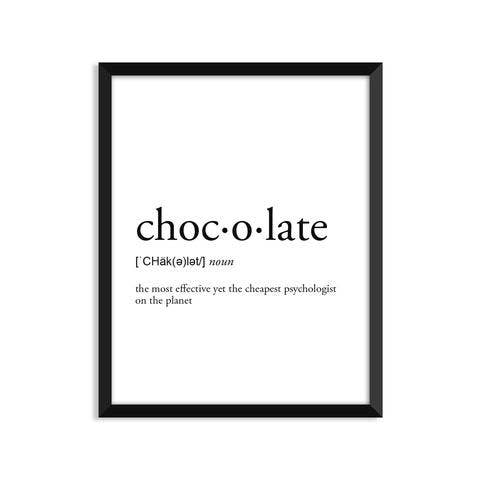 Chocolate Definition - Everyday Art Print