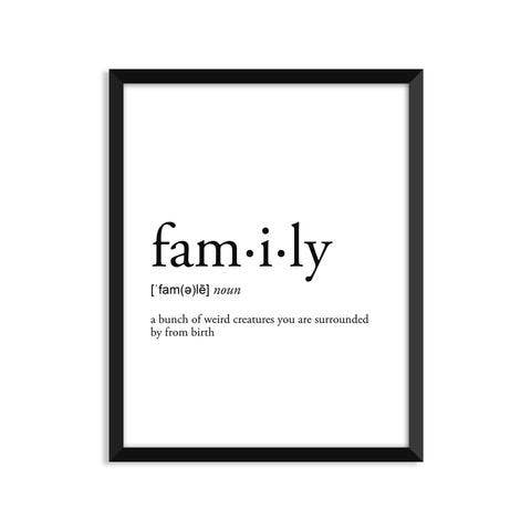 Family Definition - Everyday Art Print
