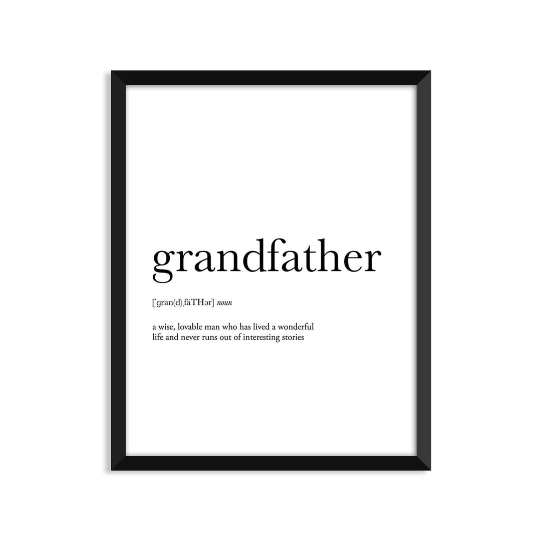 Grandfather Definition - Everyday Art Print
