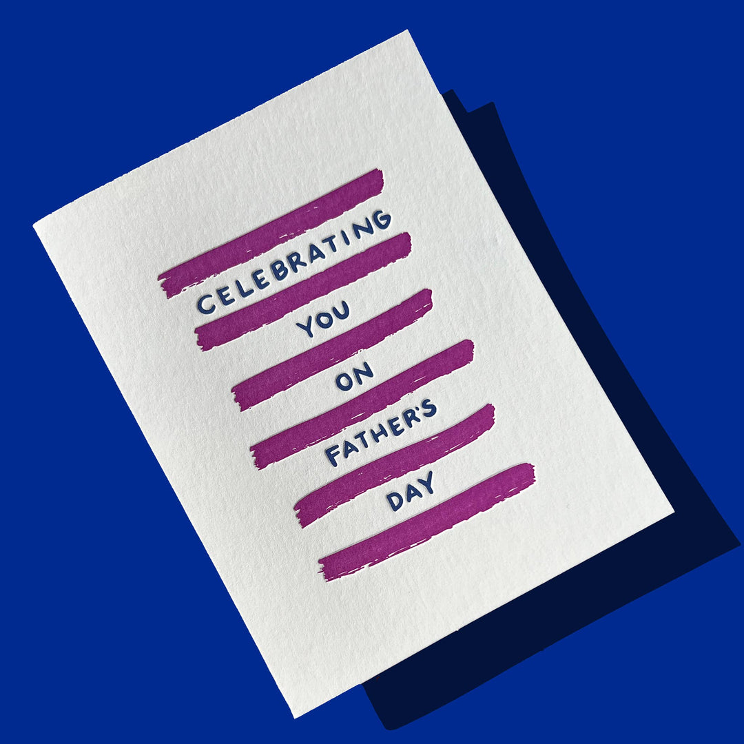 Celebrating You Dad - Father's Day card