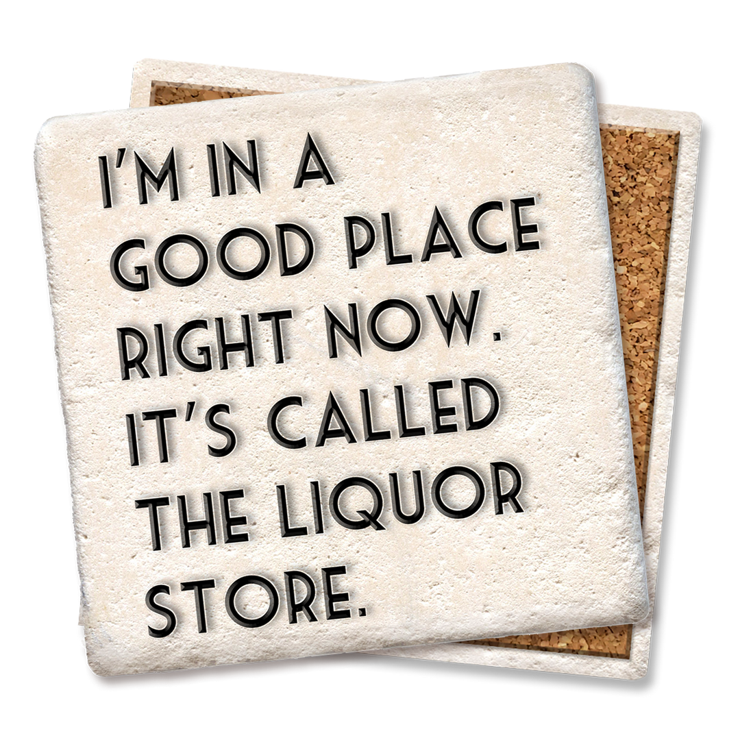 Coasters I'm in a Good Place Right Now 1273