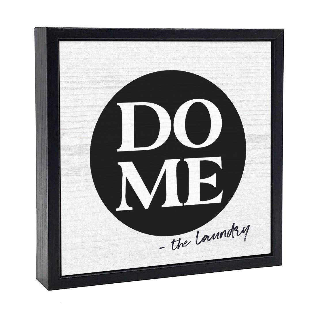 Do Me - The Laundry | Wood Sign