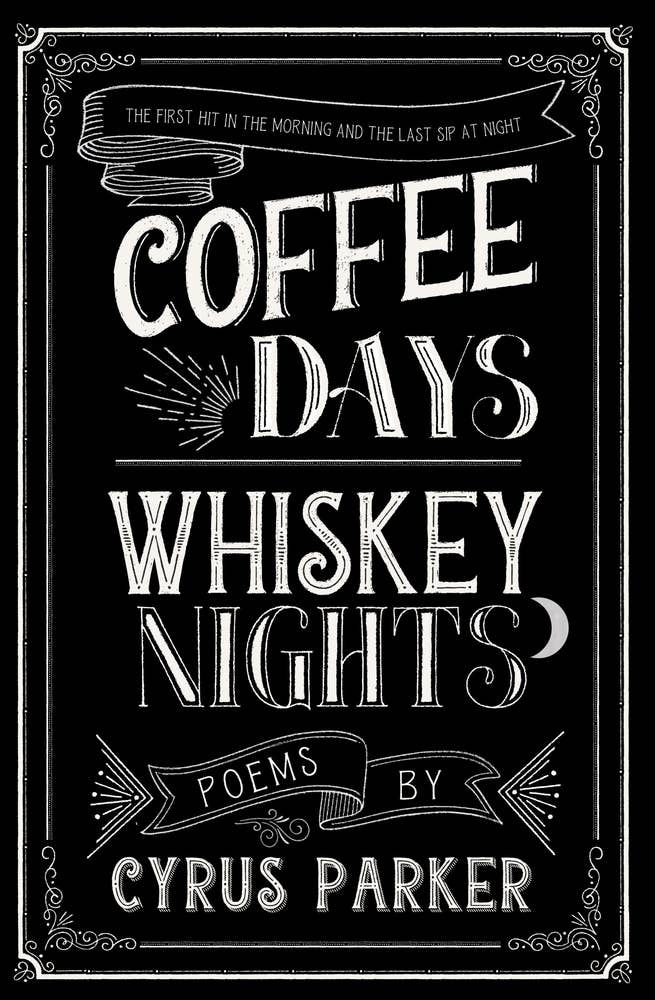 coffee days whiskey nights