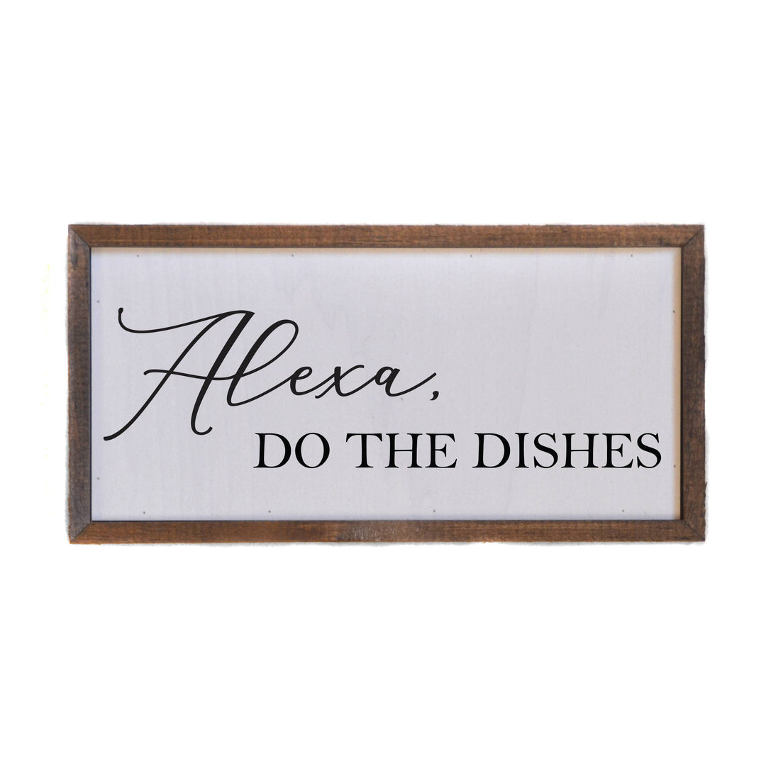 12x6 Alexa, Do The Dishes Wall Sign - DW011
