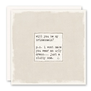 WILL YOU BE MY BRIDESMAID?