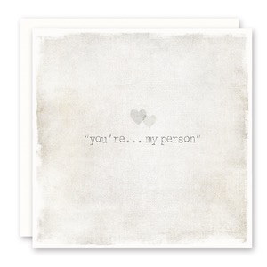 YOU’RE MY PERSON