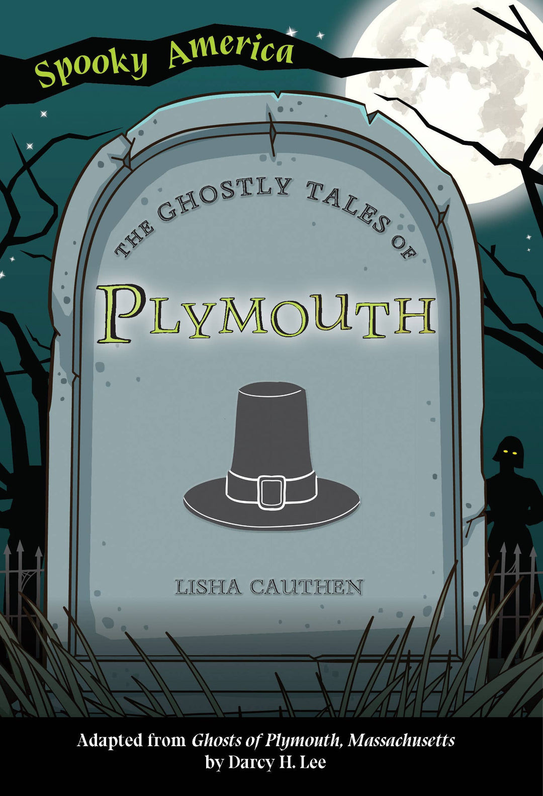 The Ghostly Tales of Plymouth