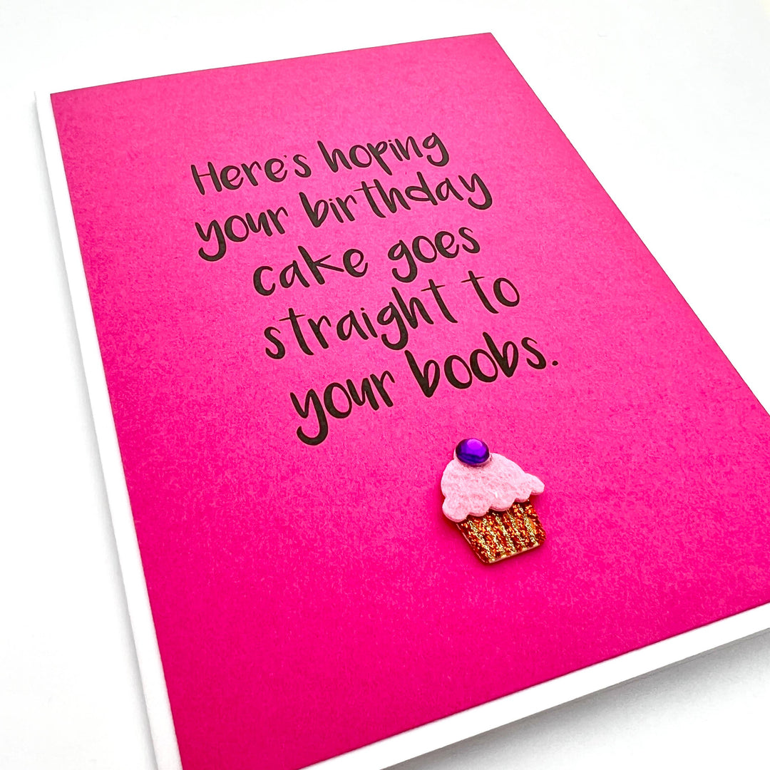 Birthday Cake Goes Straight to Boobs Card