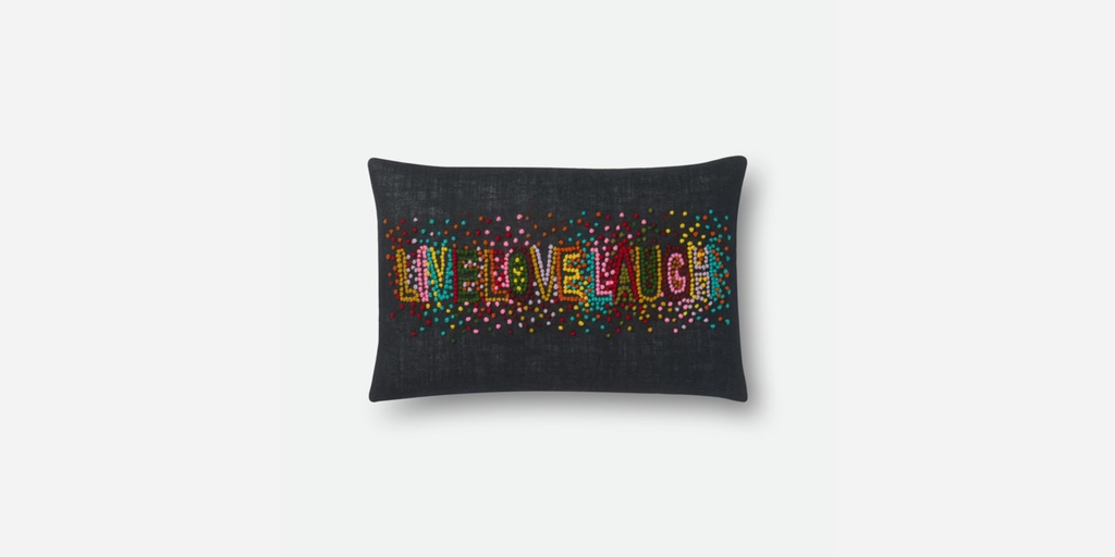 LIVE LAUGH LOVE - BLACK MULTI PILLOW