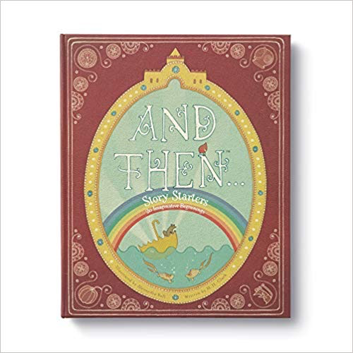 AND THEN...STORY STARTERS VOLUME II