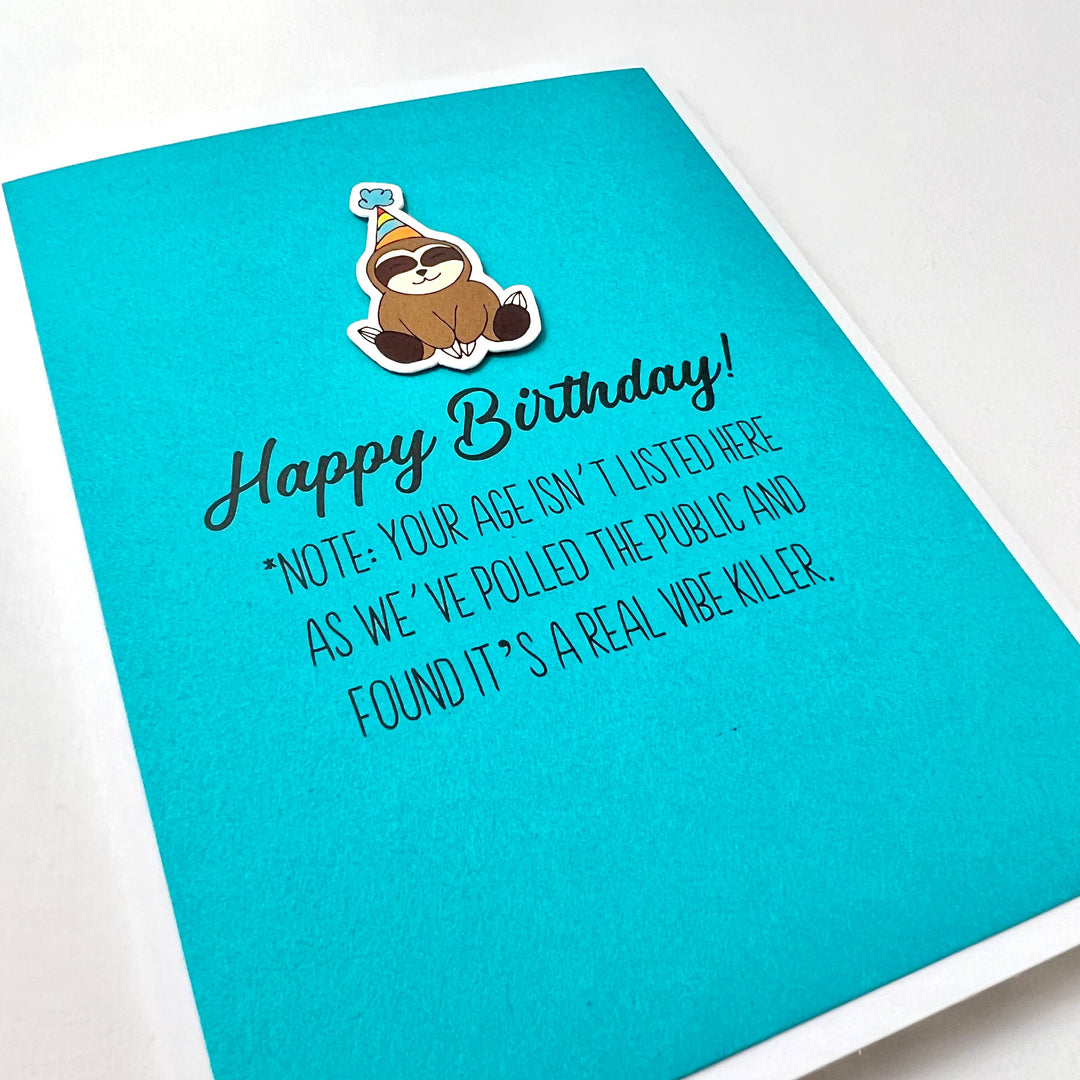 Birthday Age Not Listed Killing the Vibe card