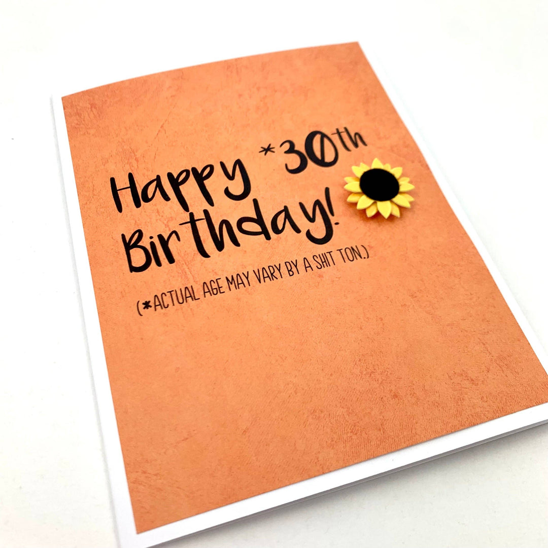 Birthday Age May Vary by a Shit Ton card