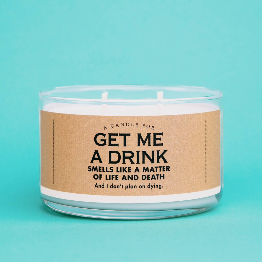 A Candle for Get Me A Drink | Funny Candle | 10 oz Soy Wax