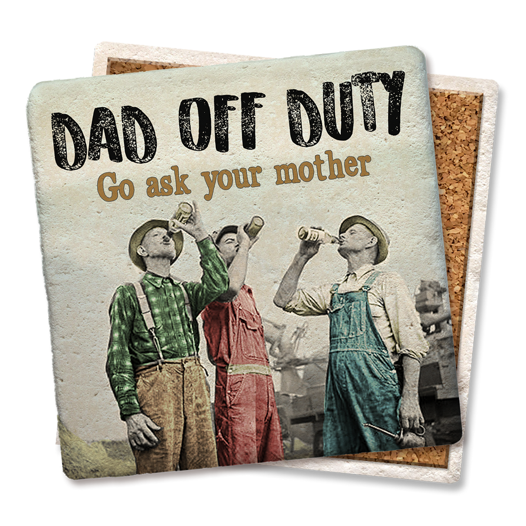Coaster Dad off Duty Drink Coaster