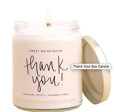 THANK YOU! SOY CANDLE