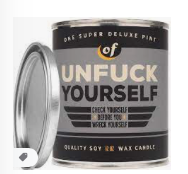 UNFUCK YOURSELF - PAINT CAN CANDLE