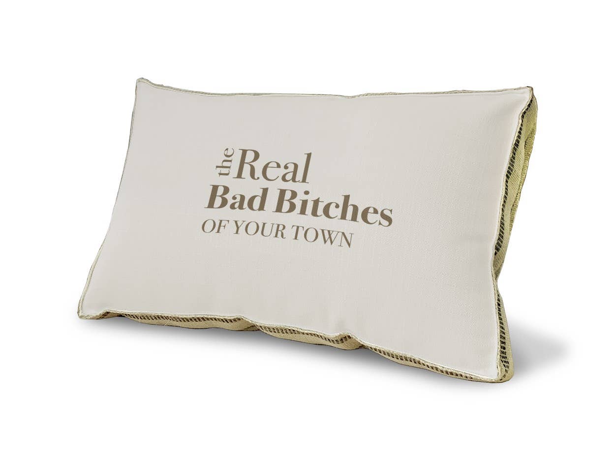 Real Bad Bitches - Custom Pillow - 23x15