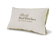 Real Bad Bitches - Custom Pillow - 23x15