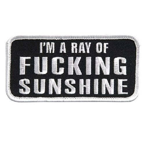 I'm A Ray Of F@cking Sunshine Embroidered Patch – 4" x 2"