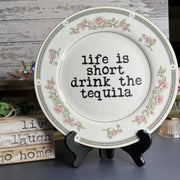 Upcycled Funny Plates, Drink the Tequila, Gift Shop, Tourist