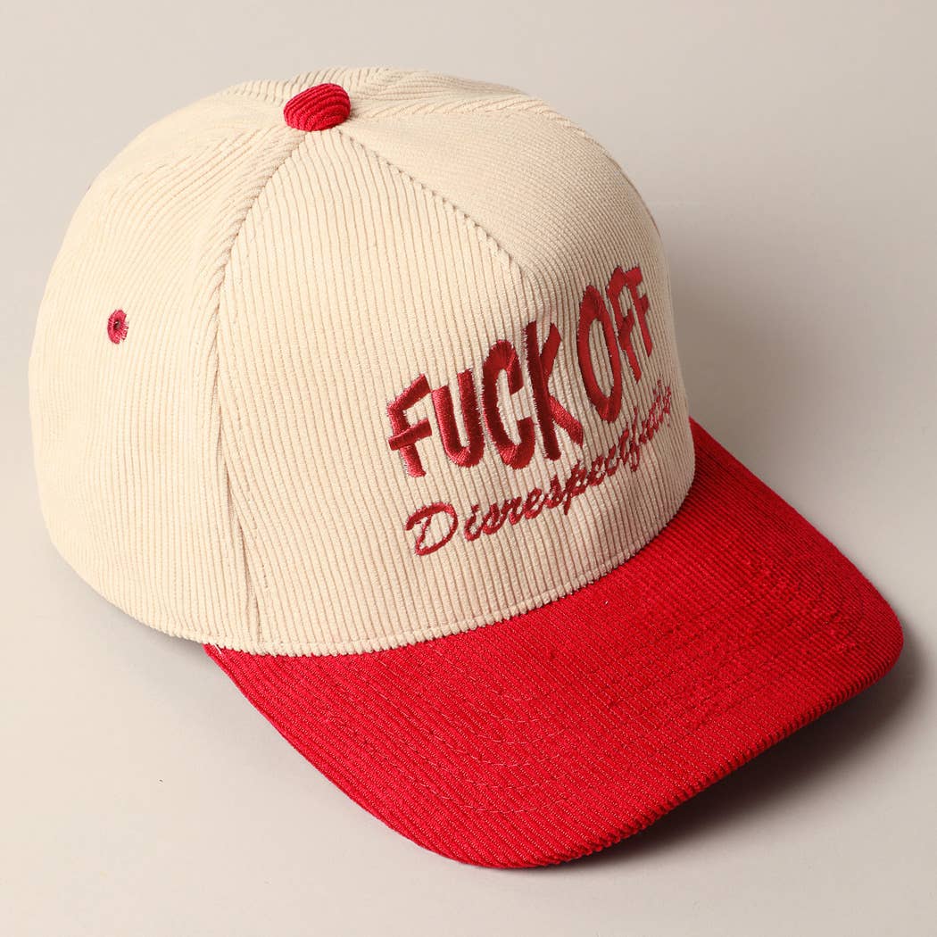 Fuck Off Disrespectfully Corduroy Trucker Baseball Cap