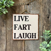 Live, Fart, Laugh, Bathroom Sign, Funny Bathroom Sign