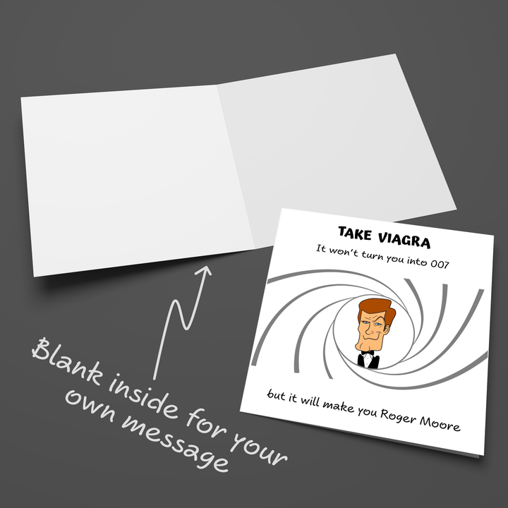 Funny James Bond Birthday Card for husband, boyfriend, male friend, men, uncle - humorous Roger Moore Viagra Joke