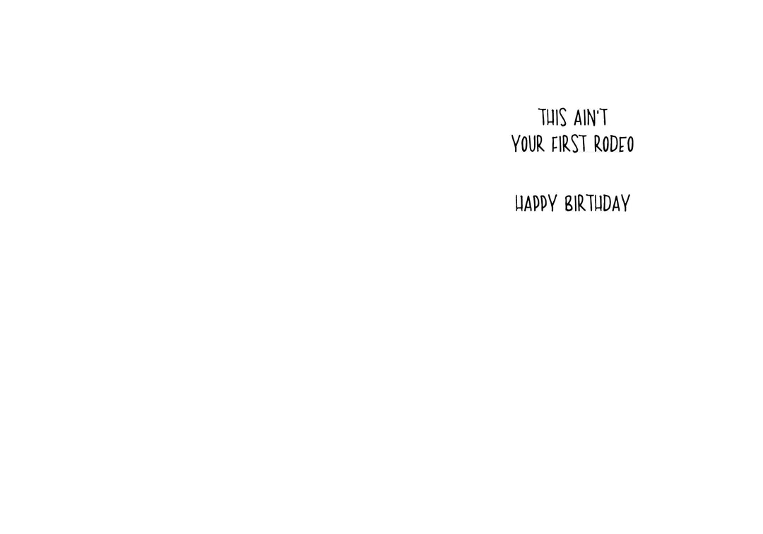 Not First Rodeo | Funny Birthday Card