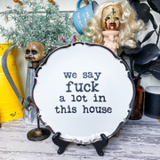 Upcycled Funny Plates, We Say Fuck A Lot, Gift Shop, Tourist