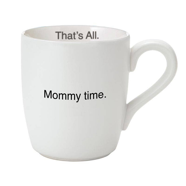 That's All Pink Mug - Mommy Time