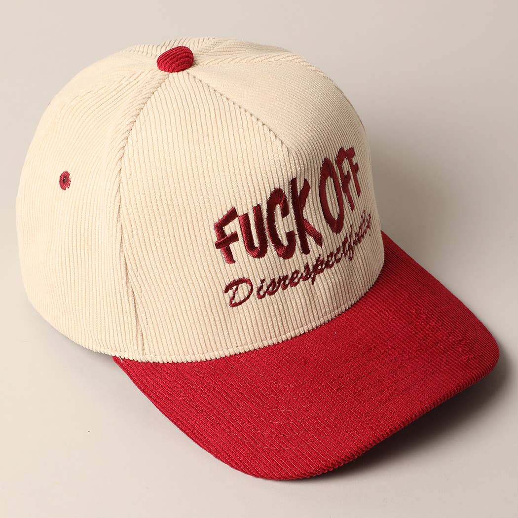 Fuck Off Disrespectfully Corduroy Trucker Baseball Cap