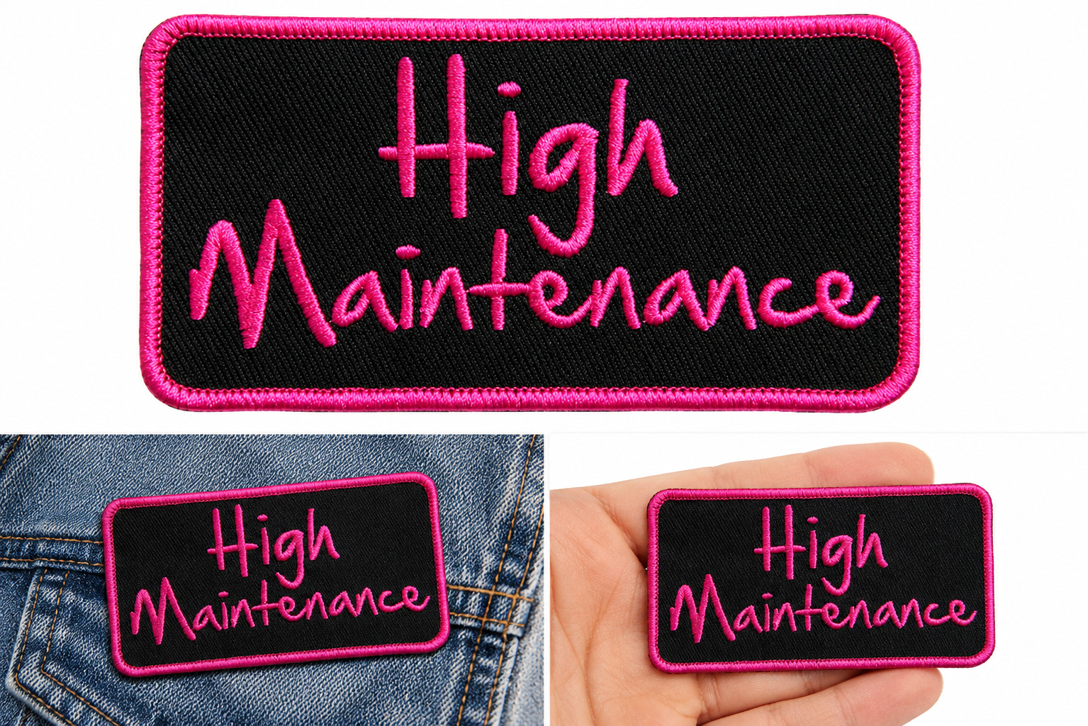 High Maintenance Iron-On & Sew-On Rayon Patch – 4" x 2"