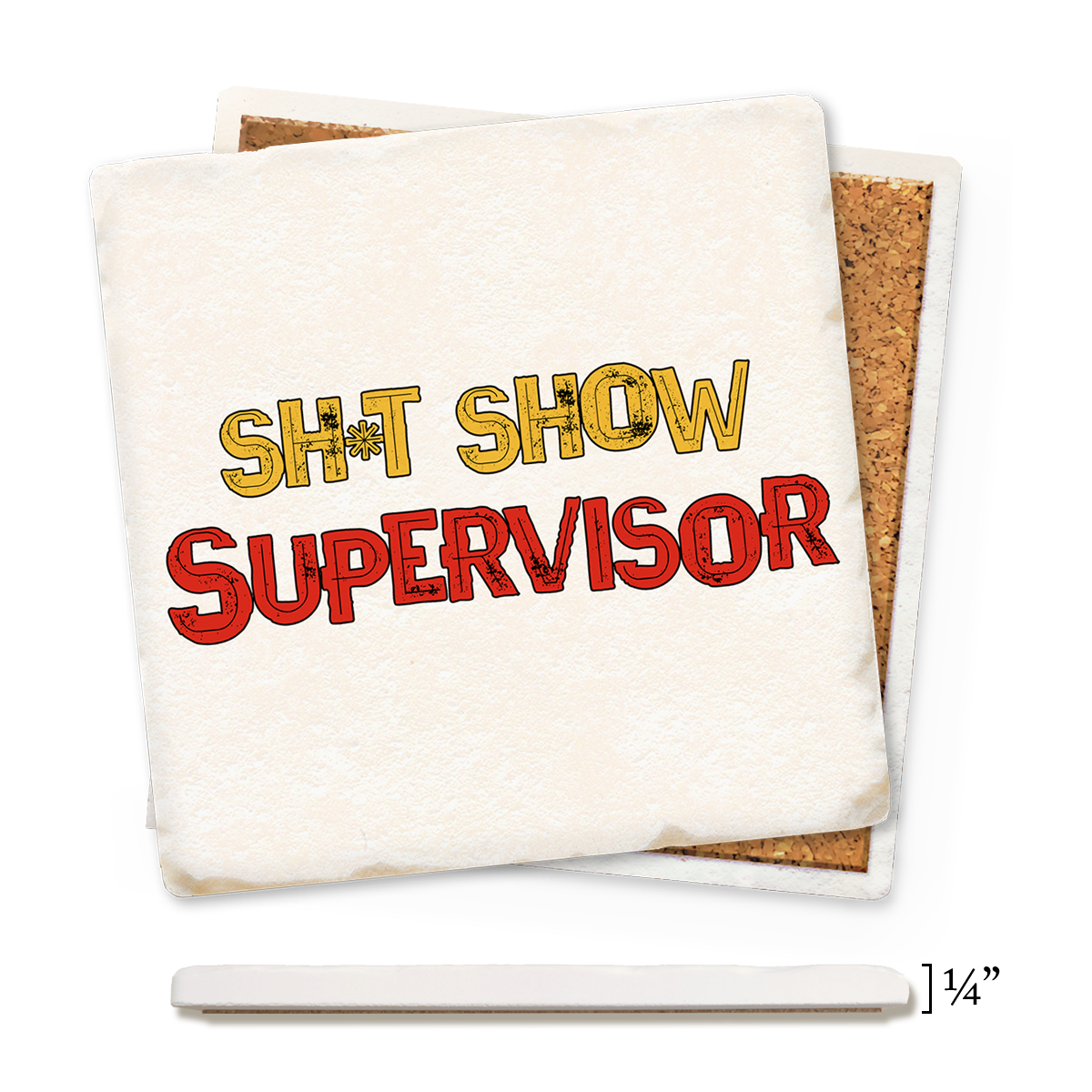 Economy Coaster - Sh*T Show Supervisor