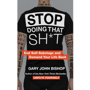 Stop Doing That Sh*t