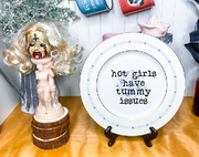 Upcycled Funny Plates, Hot Girls and Tummy Aches, Gift Shop