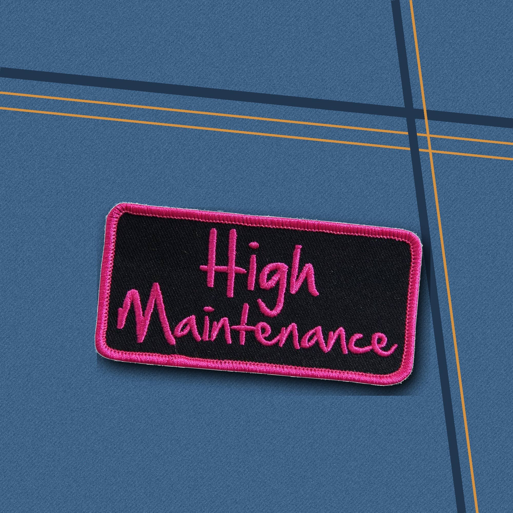 High Maintenance Iron-On & Sew-On Rayon Patch – 4" x 2"