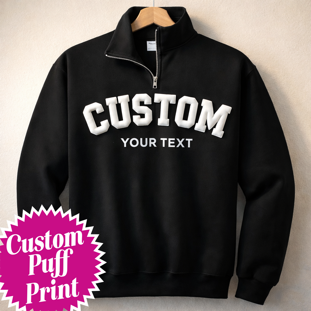 CUSTOM Unisex Puff Print Quarter Zip Sweatshirt: Black / XL