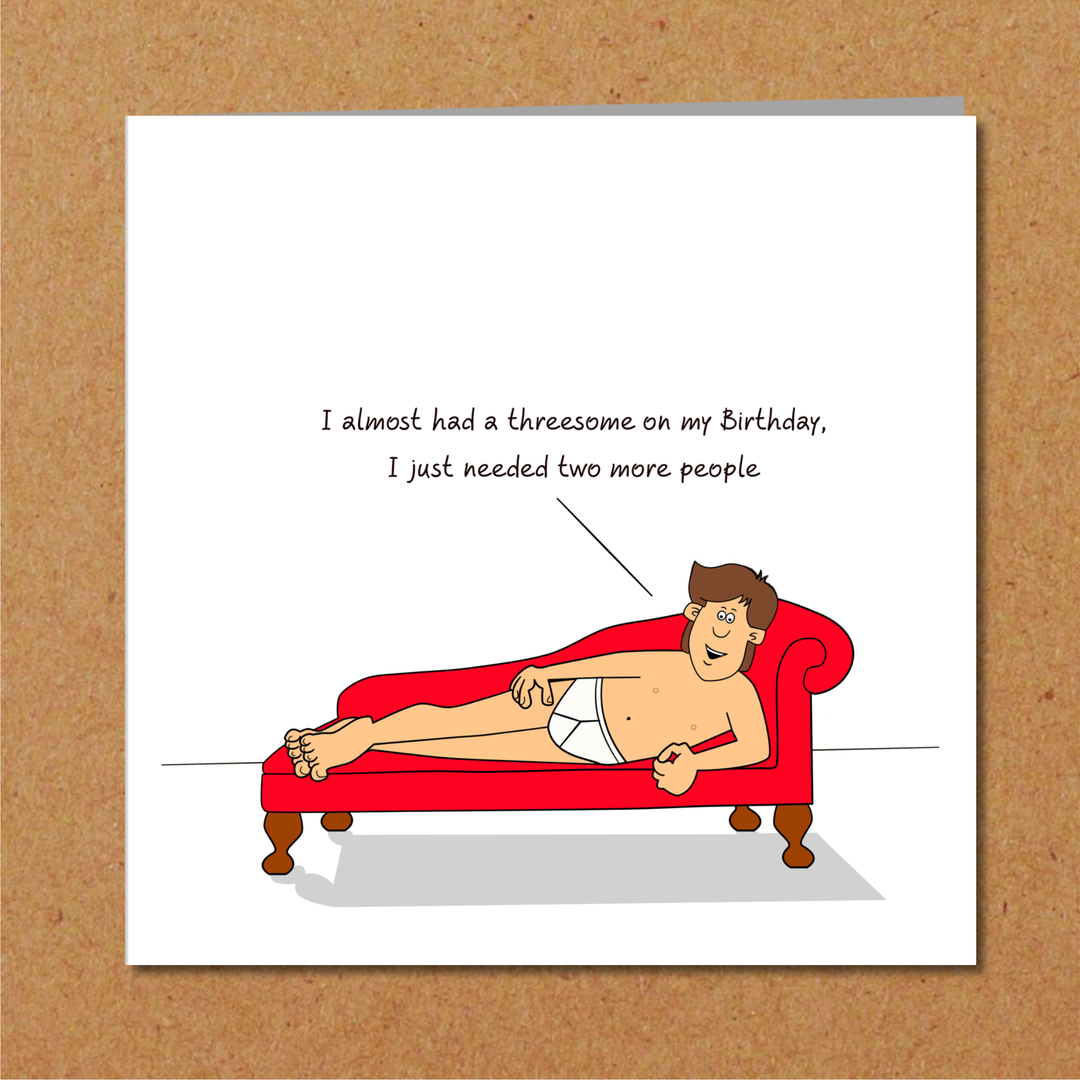 Funny Birthday Card for husband, boyfriend, male friend, men, uncle - humorous amusing - 20th 30th 40th 50th Birthday Card sexy naughty rude