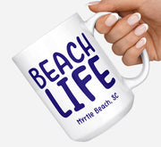 Custom Beach Life Coffee Mug: 15 Ounce Jumbo