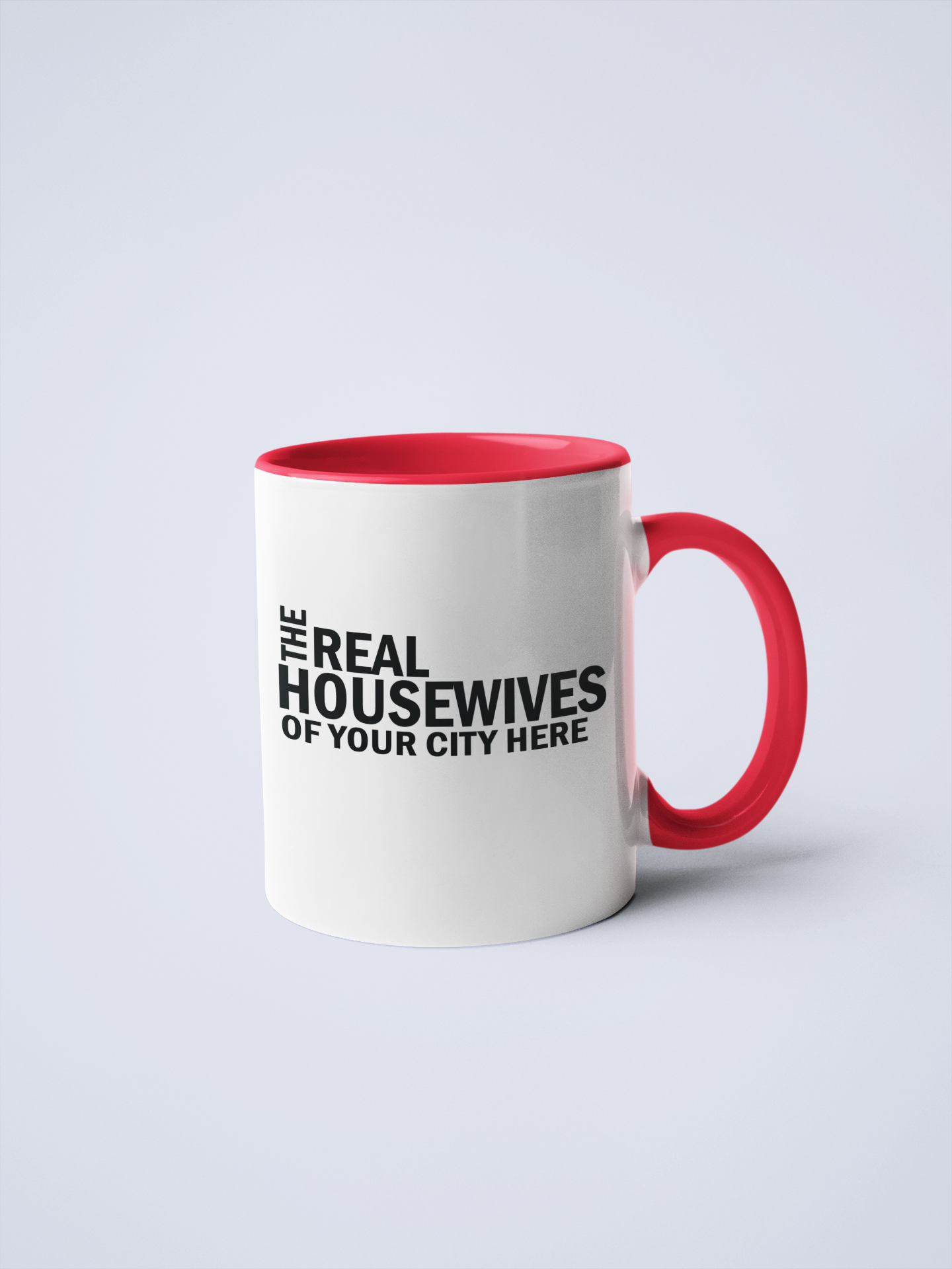 Real Housewives of YOUR CUSTOM CITY Coffee Mug: Pink / 15 oz.