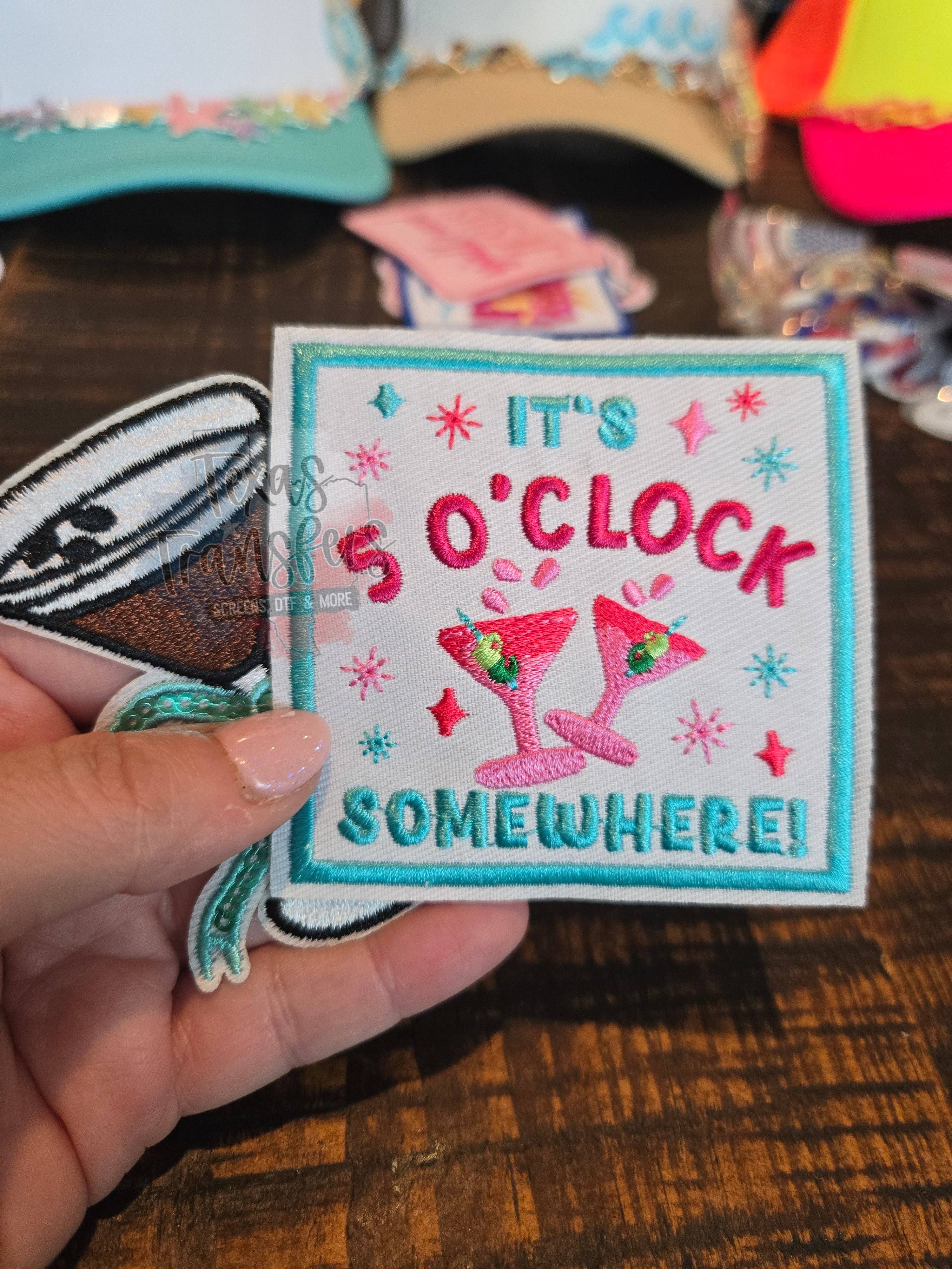 It's 5 O'Clock Somewhere Iron-On PATCH