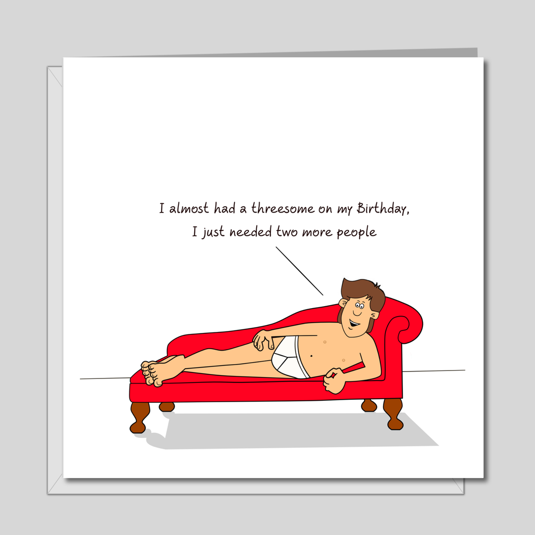 Funny Birthday Card for husband, boyfriend, male friend, men, uncle - humorous amusing - 20th 30th 40th 50th Birthday Card sexy naughty rude