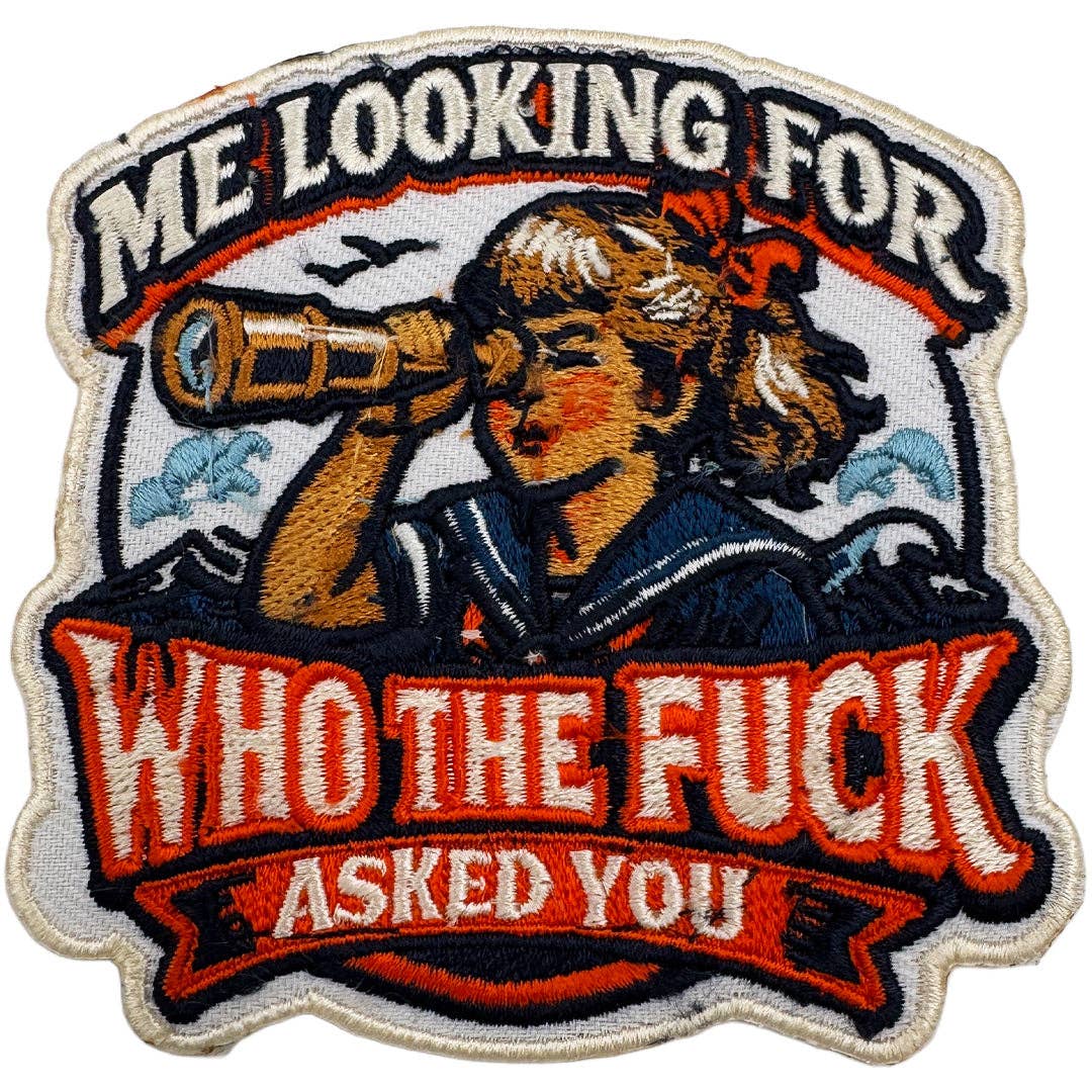 Me Looking for Who the F-ck Asked You Patch