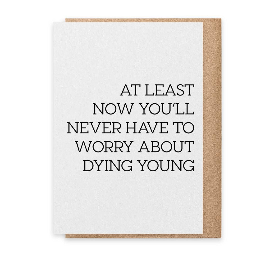 Dying Young - Greeting Card