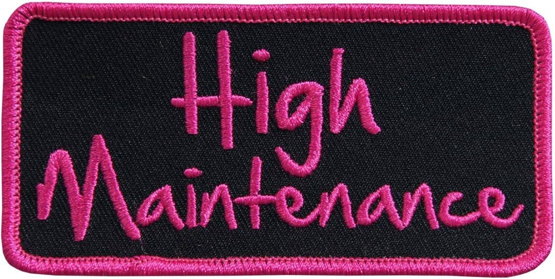 High Maintenance Iron-On & Sew-On Rayon Patch – 4" x 2"
